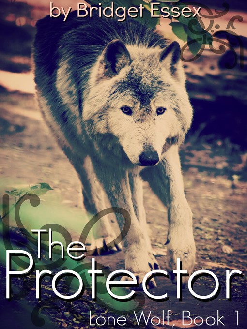 Title details for The Protector by Bridget Essex - Available